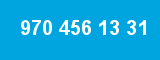 970 456 13 31